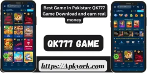 QK777 Game in Pakistan Download Real Earning APK 2026 2